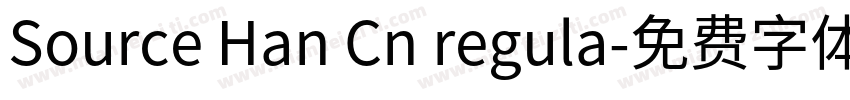 Source Han Cn regula字体转换